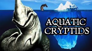 Aquatic Cryptids Iceberg Explained [upl. by Onirefes]