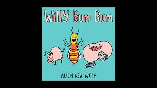 the willy bum bum song [upl. by Kravits]