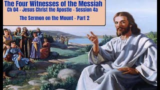 04a FWM Ch04  The Sermon on the Mount  Part 2 [upl. by Annayd167]