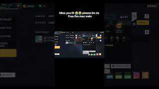 Please ID de do garena walo 💔shortvideo freefiremax Bhai😞 please sapoot me🙏 [upl. by Nawiat]