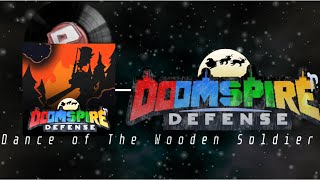 Dance of The Wooden Soldier Unofficial Visualizer  Doomspire Defense OST [upl. by Laird]