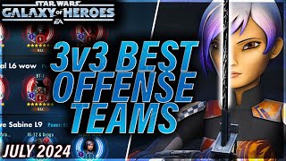 BEST 3v3 OFFENSE TEAMS July 2024swgoh gac 3v3 galaxyofheroes starwars [upl. by Niliak]