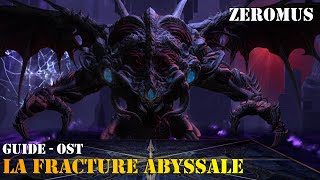 La Fracture abyssale  Zeromus  GUIDE  OST [upl. by Banwell891]