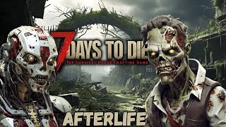 7 DAYS TO DIE  AFTERLIFE  NEXT GEN MOD  DEUTSCH [upl. by Abbotsen]