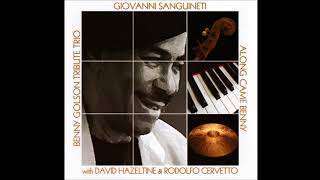 Giovanni Sanguineti Trio David Hazeltine amp Rodolfo Cervetto  I Remember Clifford [upl. by Ainoloppa433]