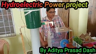 Hydroelectric power project Science Exhibition By Aditya Prasad Dash [upl. by Cone]