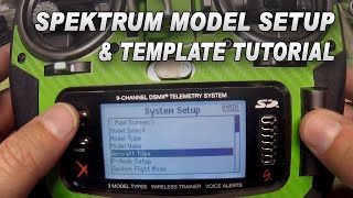 Spektrum Transmitter Tutorial How to Setup a New Model amp Create aTemplate [upl. by Nair885]