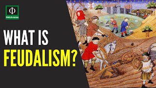 What is Feudalism [upl. by Baram]