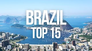 Top 15 Places To See In Brazil  Ultimate Travel Guide [upl. by Forbes]