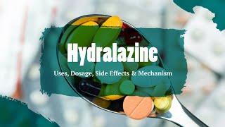 hydralazine  Uses Dosage Side Effects amp Mechanism  Apresoline [upl. by Nivart]