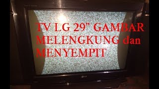 Memperbaiki tv LG 29quot gambar melengkung dan menyempit VLOG28 [upl. by Olim]