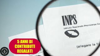 5 Anni di contributi regalo dallINPS per la pensione Ecco chi potrebbe averli [upl. by Innep]