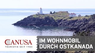 Mit dem Wohnmobil durch AtlantikKanada  CANUSA [upl. by Yetnom]