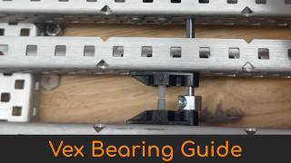 Vex Robotics Bearings GuideTutorial [upl. by Adnerak764]