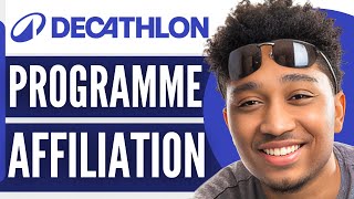 Comment Rejoindre Le Programme DAffiliation Decathlon  En 2024 [upl. by Zeculon]