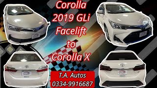 Corolla GLi 2019 Facelift to Corolla X Brand New look [upl. by Forlini]