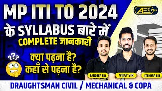 MP ITITraining Officer 2024 Syllabus  Draughtsman CivilMechanical amp COPA 🚀 Complete Information🔥 [upl. by Yer]