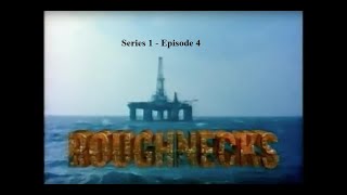 Roughnecks Series 1 Episode 4 [upl. by Nolie]