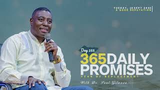 365 DAILY PROMISES  Day 255  With Apostle Dr Paul M Gitwaza [upl. by Linn]