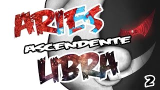 ARIES ASCENDENTE LIBRA 2   ZOMBIE OMG [upl. by Enneiluj]