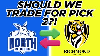 AFL Draft  Would you trade for North Melbournes Pick 2 in any of these scenarios [upl. by Atsev]