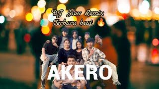 AKEROKarbi Song 2024 Dj Slow Remix Tik tok terbaru beat 🔥 [upl. by Alolomo614]