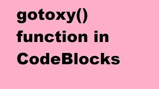 how to use gotoxy function in CodeBlocks in c language in hindi [upl. by Hsakiv]