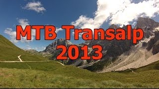 MTB Transalp 2013 Von Brixen durch die Dolomiten an den Gardasee [upl. by Darraj293]