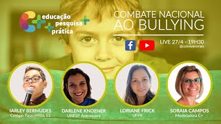 LIVE COMBATE NACIONAL AO BULLYING [upl. by Ha]