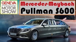 MercedesMaybach Pullman S600 live photos at 2015 Geneva Motor Show [upl. by Arodnahs]