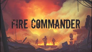 Fire Commander  First Few Mins Gameplay [upl. by Sadler]