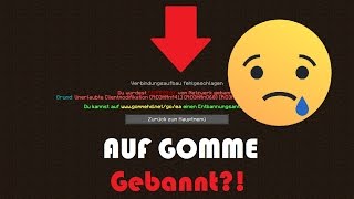 ICH BIN AUF GOMMEHDNET GEBANNT  WIESO [upl. by Nna]