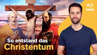 Die ersten Christen  Wie aus der Kreuzigung von Jesus eine Weltreligion wurde [upl. by Adnerad]