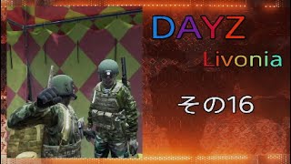 DAYZ Livonia 16 [upl. by Atkinson785]