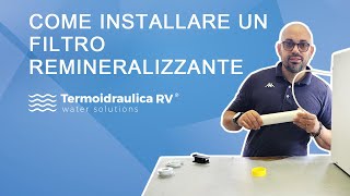 Come installare il filtro Remineralizzatore [upl. by Yks]