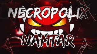 NecropoliX by Namtar Verified by me AMAZING LEVEL [upl. by Ruperto]