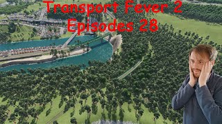 Transport Fever 2 LP8 épisode 28 Rouen Orléans [upl. by Jaf960]