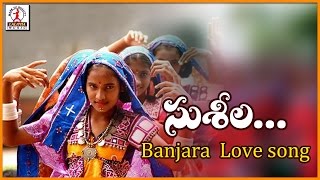 Banjara Special Folk Songs  Sushila Chori Re Lambadi Song  Lalitha Audios And Videos [upl. by Marashio]