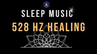 Experience Deep Sleep with 528 Hz Healing Frequency 🌙 BLACK SCREEN SLEEP MUSIC [upl. by Wiedmann]