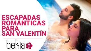 4 escapadas románticas con las que celebrar San Valentín [upl. by Burroughs295]