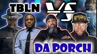 Da Police Accountability Tour Da Porch Vs Bad Policing [upl. by Lindblad794]