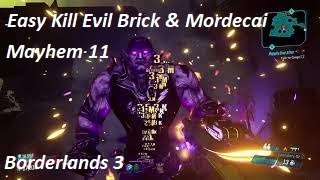 Borderlands 3 Easy kill Evil Brick amp Mordecai using Flipper SMG Mayhem 11 Septimator prime sniper [upl. by Stempson505]