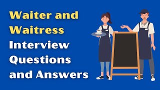 Waiter and Waitress Interview Questions and Answers [upl. by Teece112]