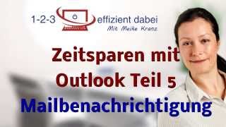 Zeit sparen mit Outlook Teil 5 Mailbenachrichtigung aus [upl. by Dill]