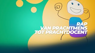 RAP  Van Prachtmens naar Prachtdocent [upl. by Nitza]