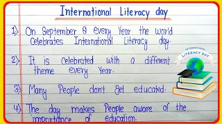 10 lines on international literacy Day in English  few lines about literacy Day  ILD [upl. by Nauqet]