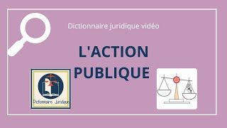 ACTION PUBLIQUE en droit pénal 🔤 [upl. by Bedell]