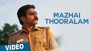 Mazhai Thooralam Video Song  Sethupathi  Vijay Sethupathi  Nivas K Prasanna [upl. by Zarla]