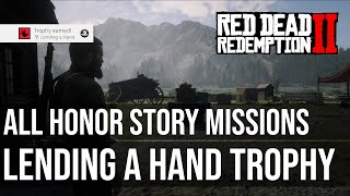 Lending a Hand Trophy All Optional Honor Story Missions  Red Dead Redemption 2 [upl. by Anaicul]