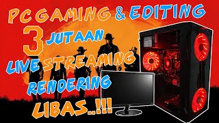 RAKIT PC BARU 3 JT  MONITOR EDITING DAN GAMING BISA SEMUA [upl. by Eittam]